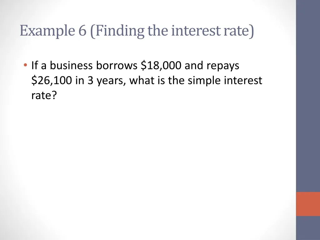 example 6 finding the interest rate