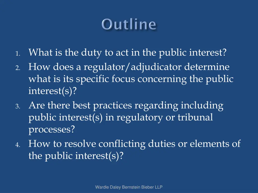 1 what is the duty to act in the public interest