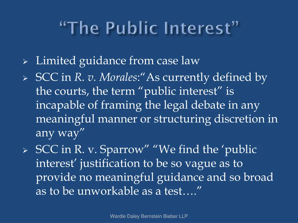 limited guidance from case law scc in r v morales