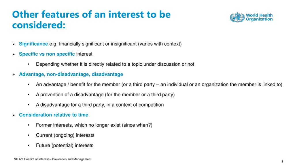 other features of an interest to be considered