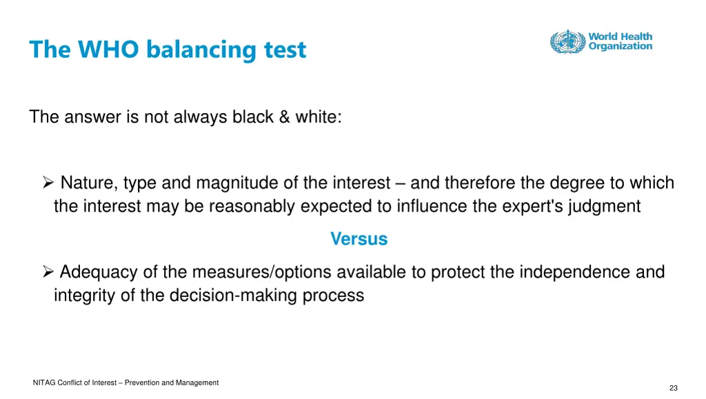 the who balancing test