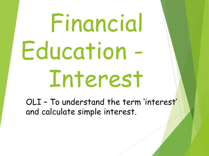 financial education interest oli to understand