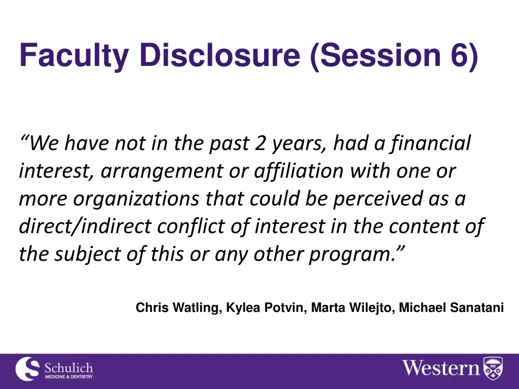 faculty disclosure session 6