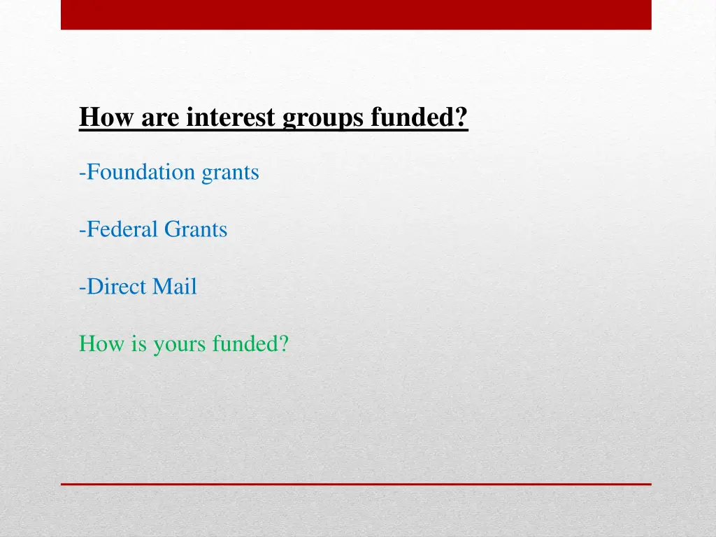 how are interest groups funded