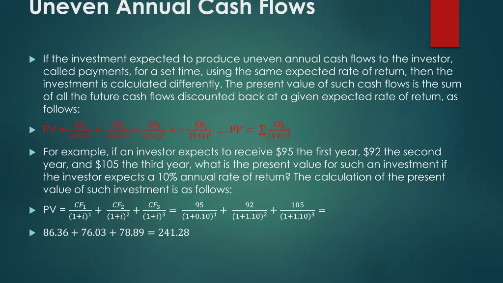 uneven annual cash flows