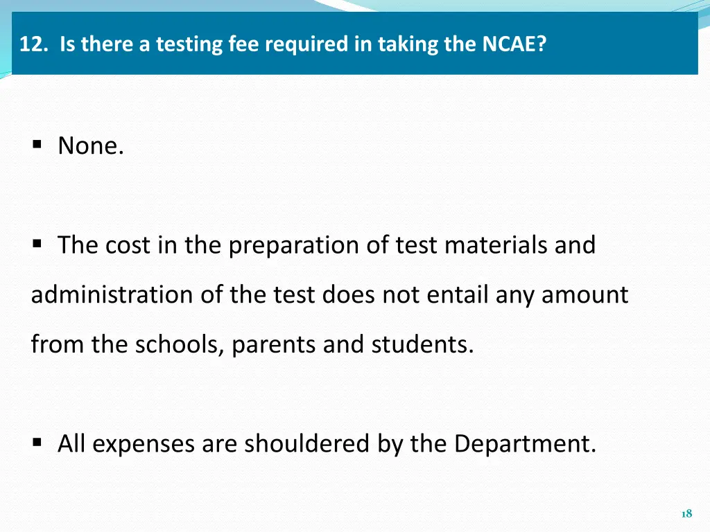 12 is there a testing fee required in taking