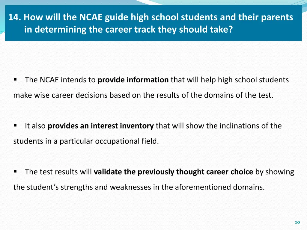 14 how will the ncae guide high school students