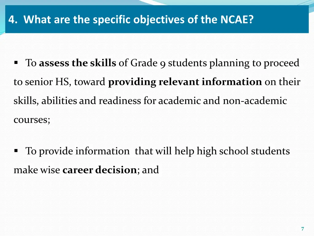 4 what are the specific objectives of the ncae