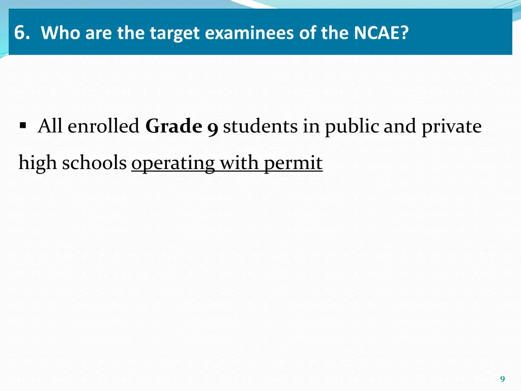 6 who are the target examinees of the ncae