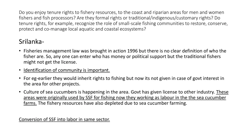 do you enjoy tenure rights to fishery resources