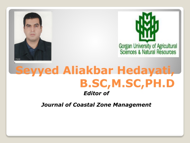 seyyed aliakbar hedayati b sc m sc ph d editor of