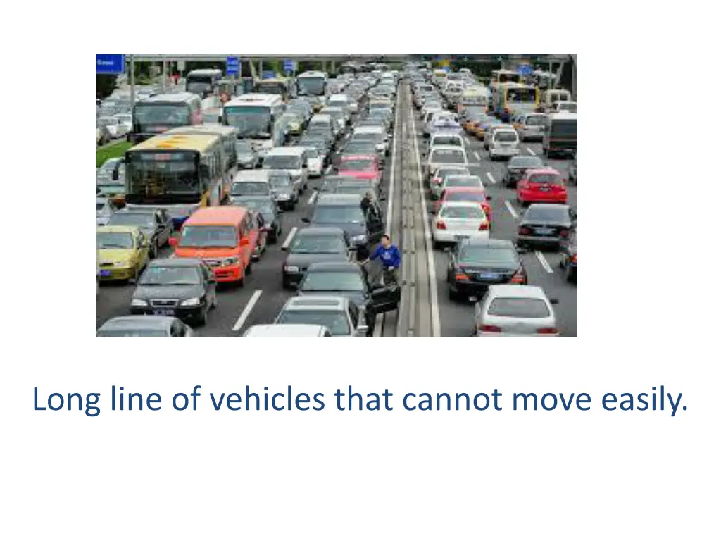 long line of vehicles that cannot move easily