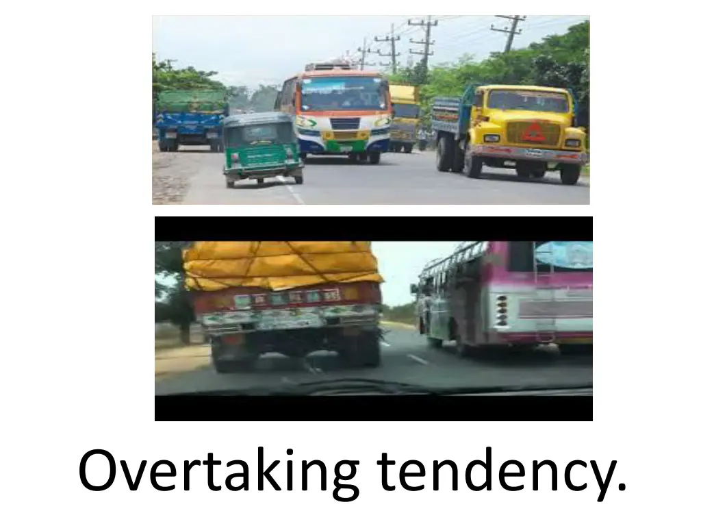 overtaking tendency