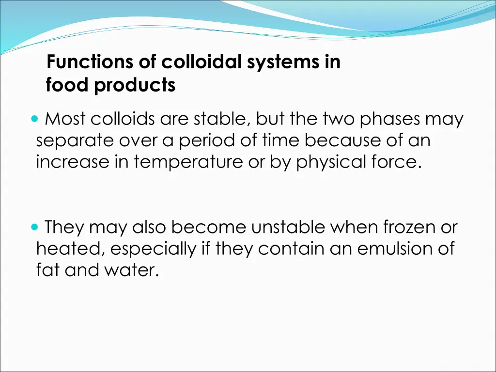 functions of colloidal systems in food products 1