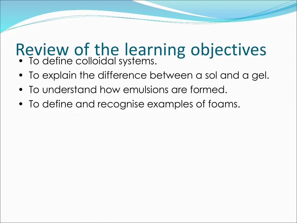 review of the learning objectives to define