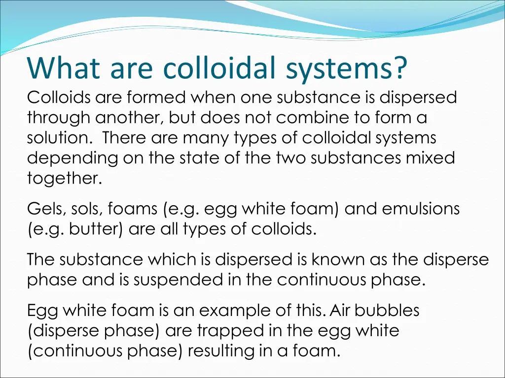 what are colloidal systems colloids are formed