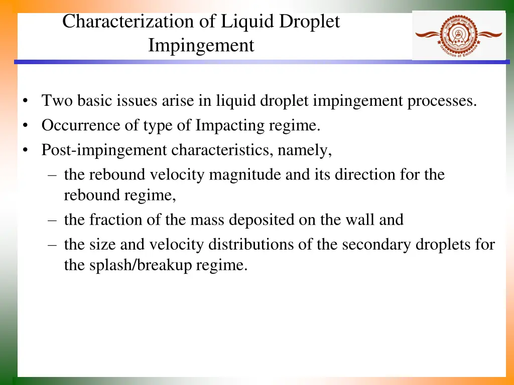 characterization of liquid droplet impingement