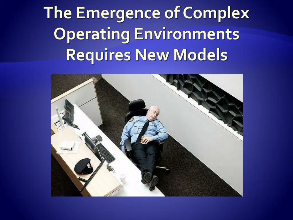 the emergence of complex operating environments