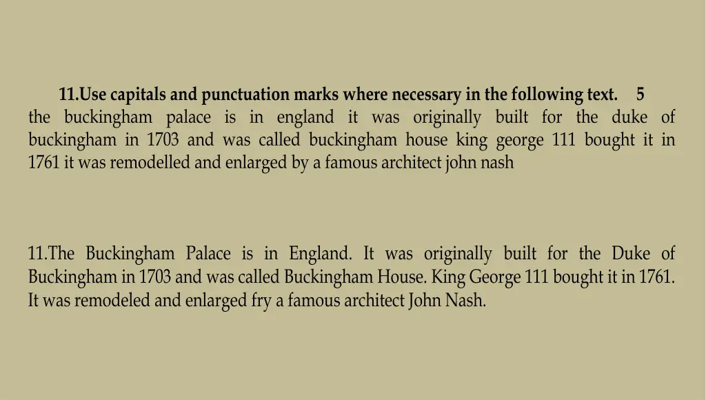 11 use capitals and punctuation marks where