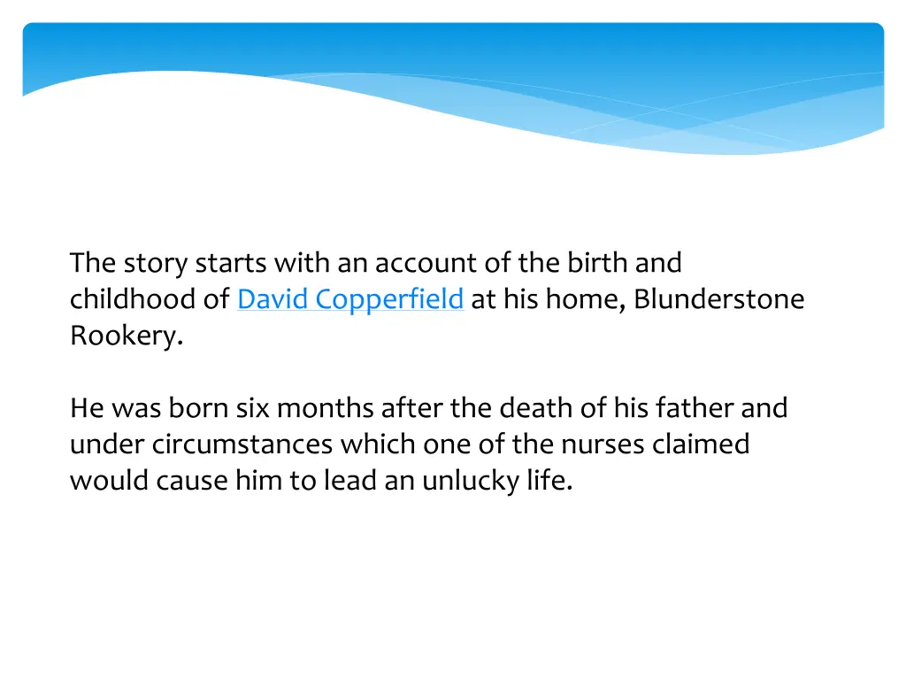 the story starts with an account of the birth