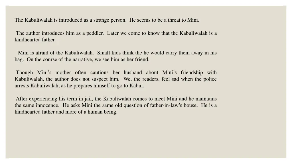 the kabuliwalah is introduced as a strange person