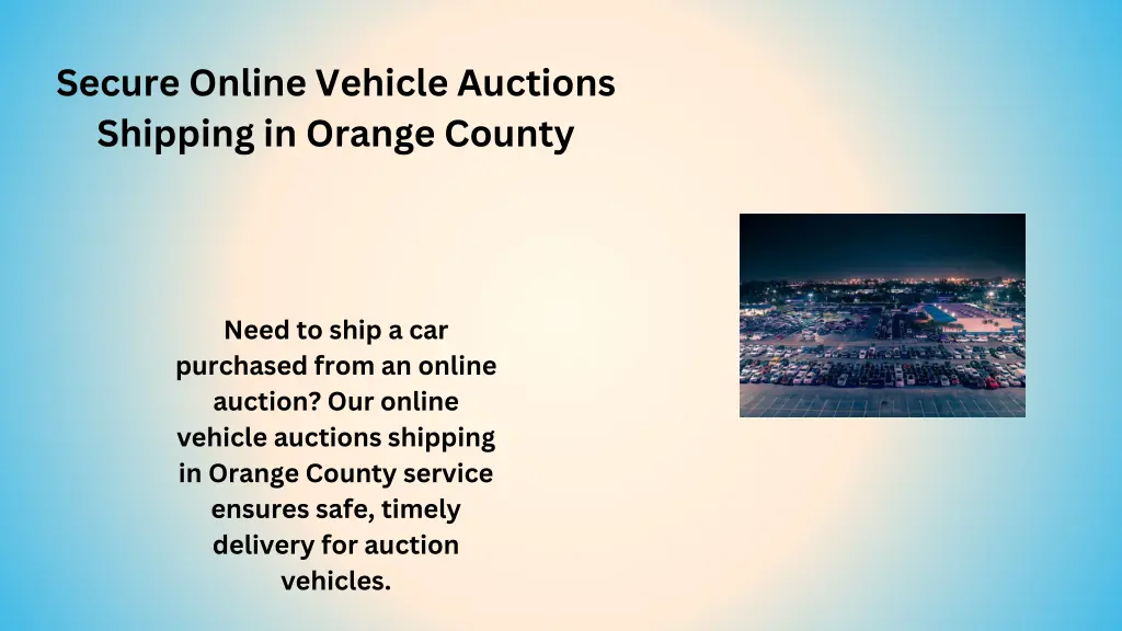 secure online vehicle auctions shipping in orange