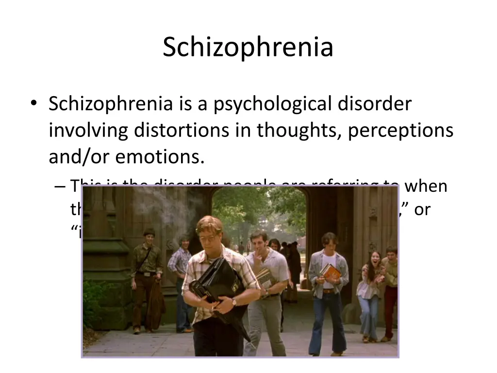 schizophrenia