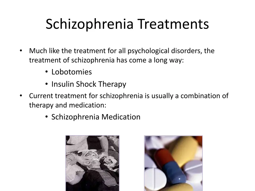 schizophrenia treatments