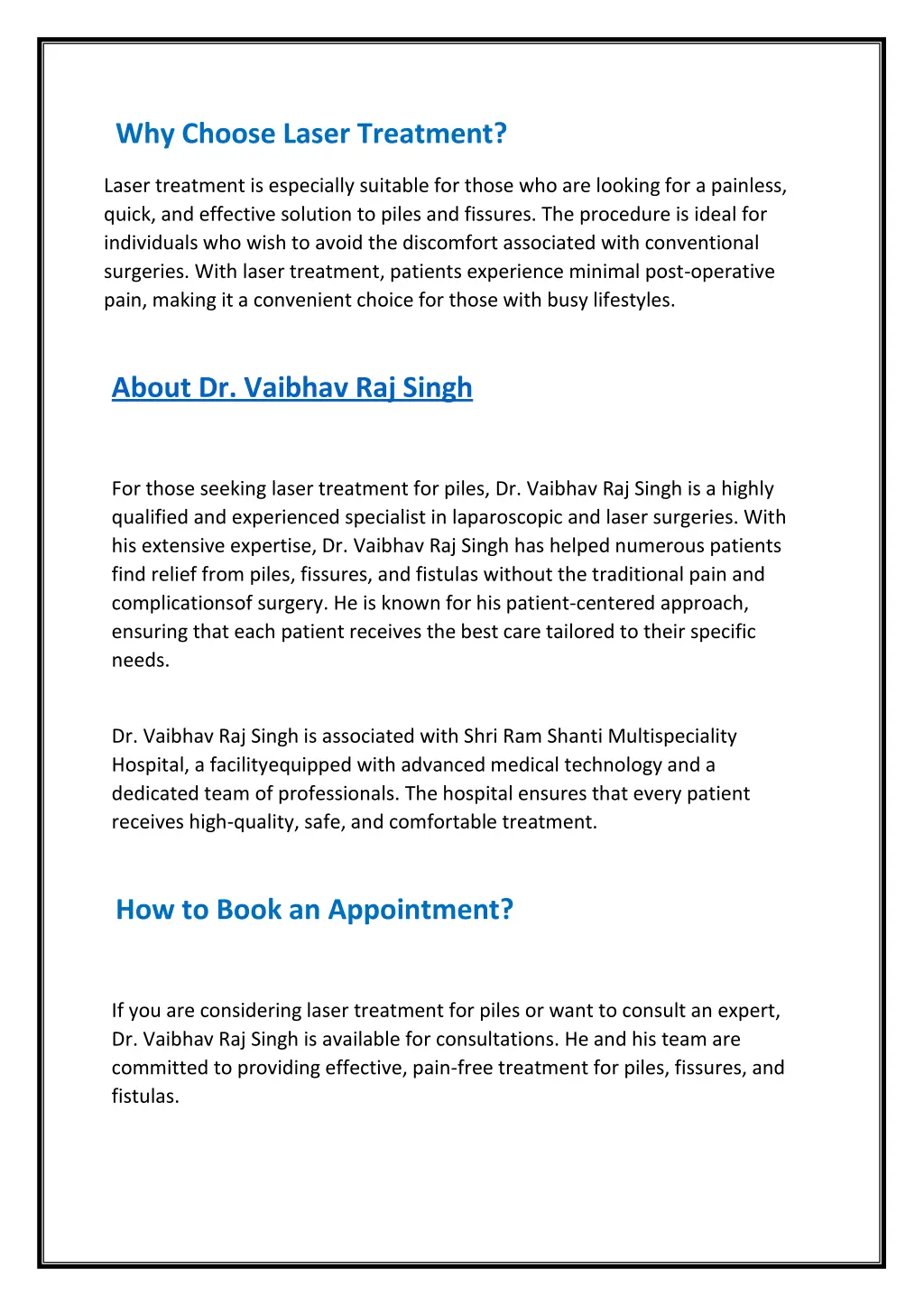 why choose laser treatment