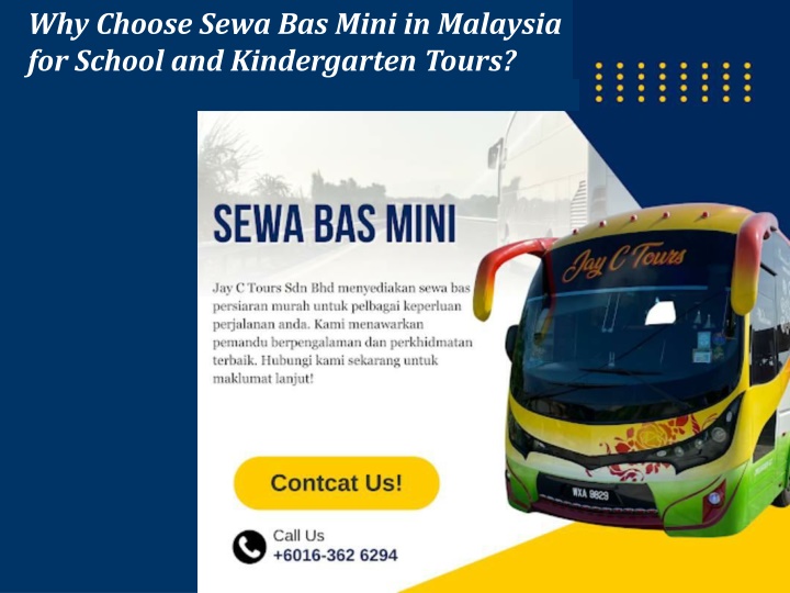 why choose sewa bas mini in malaysia for school