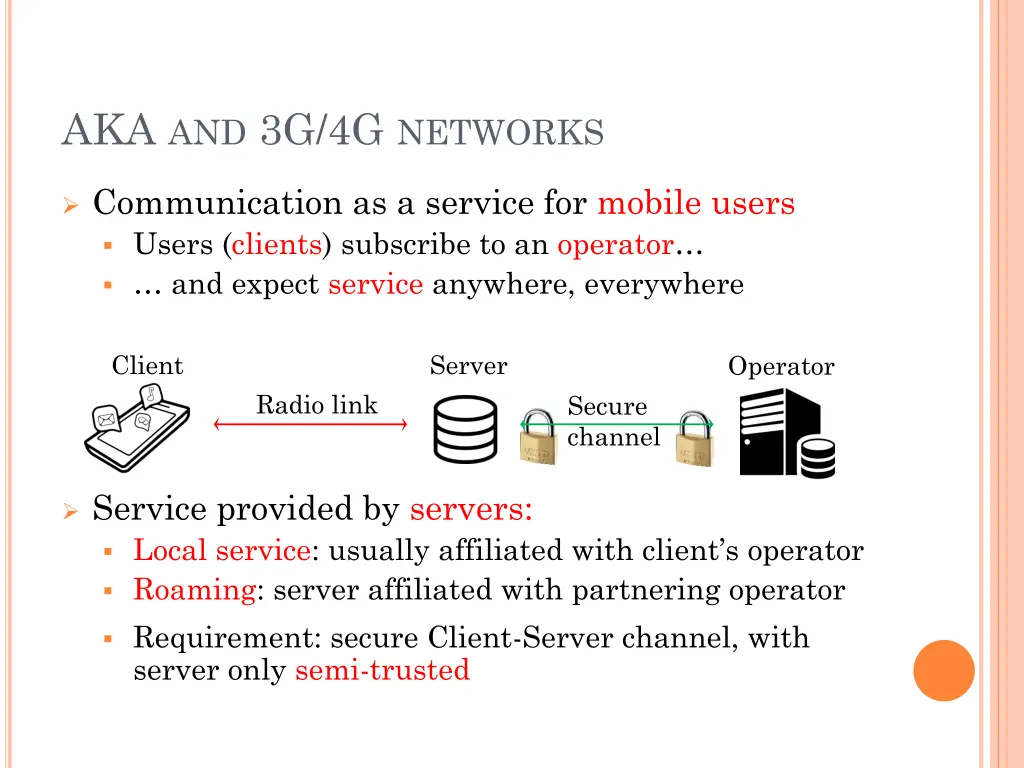 aka and 3g 4g networks