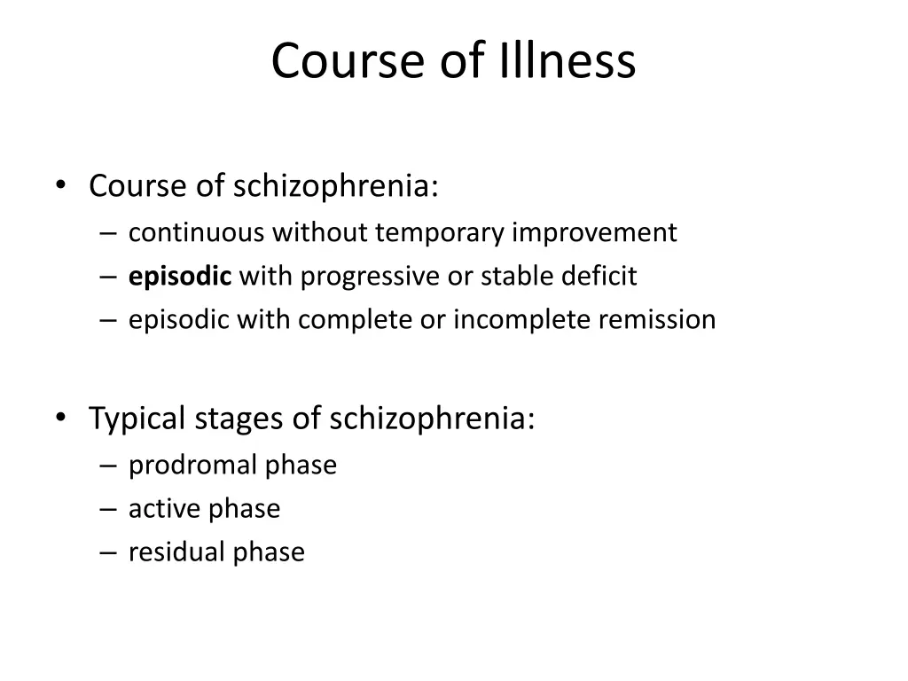 course of illness