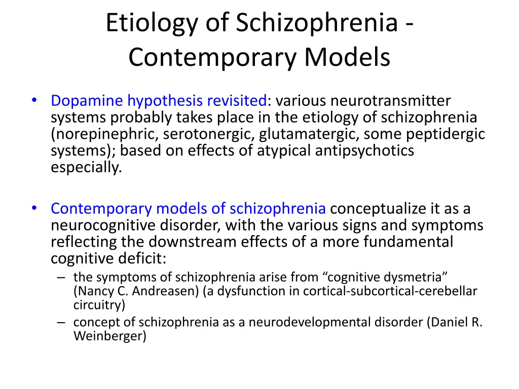 etiology of schizophrenia contemporary models