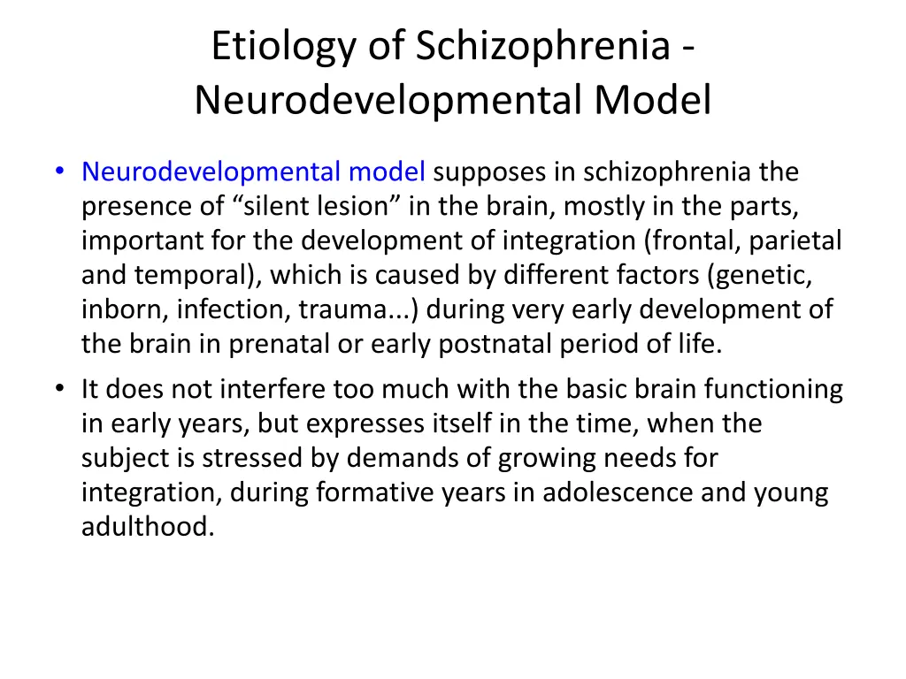 etiology of schizophrenia neurodevelopmental model