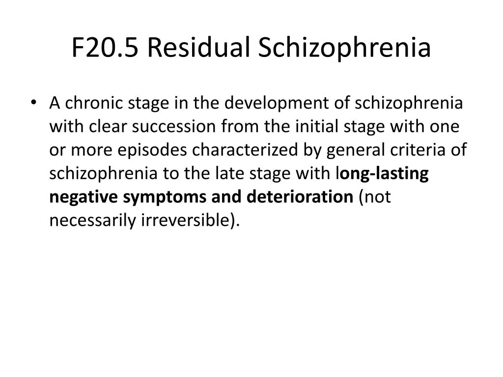 f20 5 residual schizophrenia