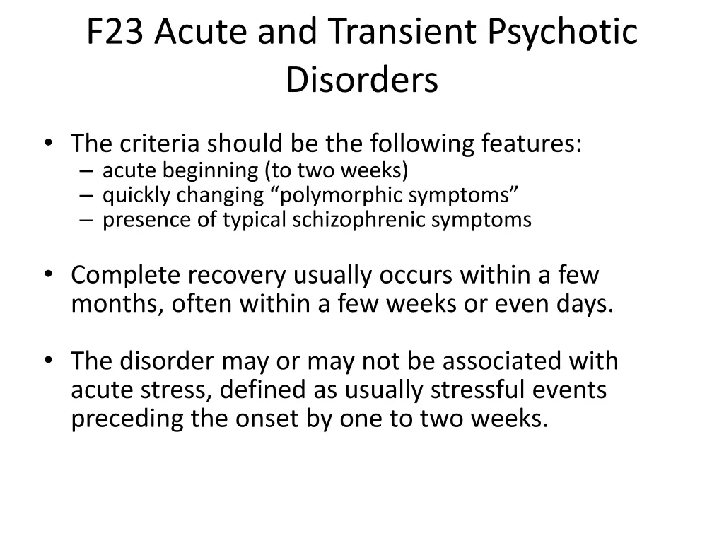 f23 acute and transient psychotic disorders