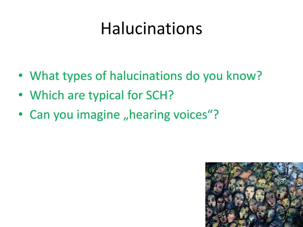 halucinations