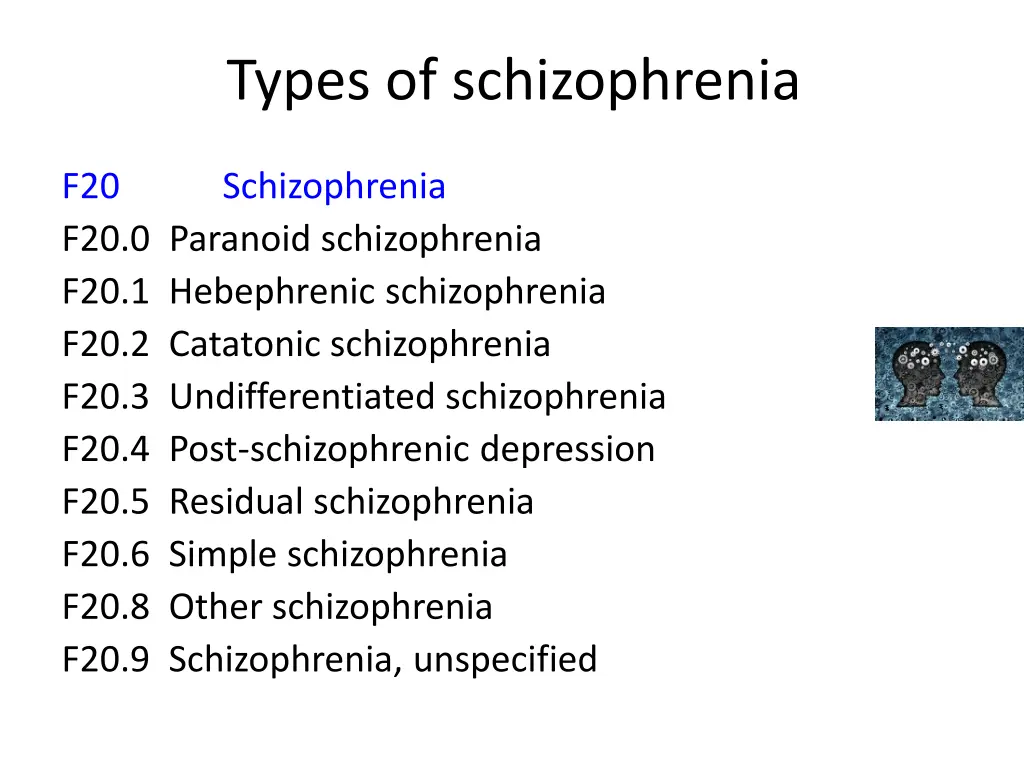 types of schizophrenia