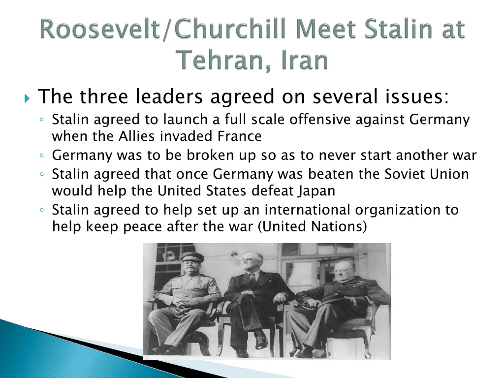 the three leaders agreed on several issues stalin