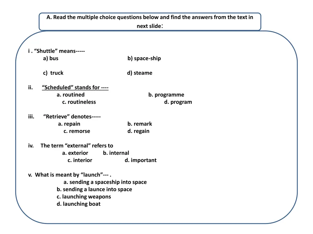 a read the multiple choice questions below