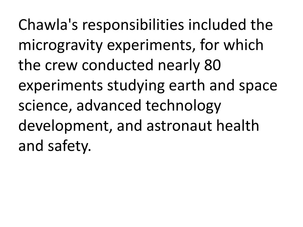 chawla s responsibilities included