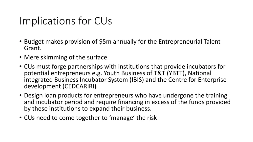 implications for cus 1