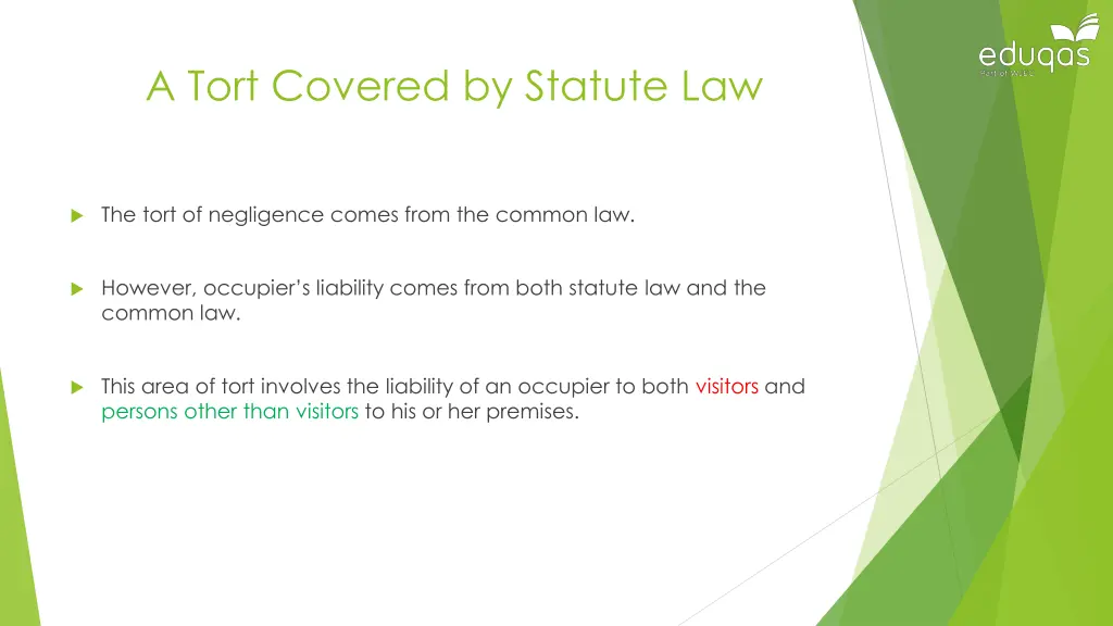 a tort covered by statute law