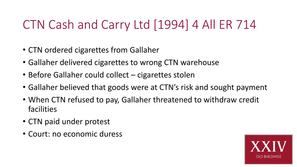 ctn cash and carry ltd 1994 4 all er 714