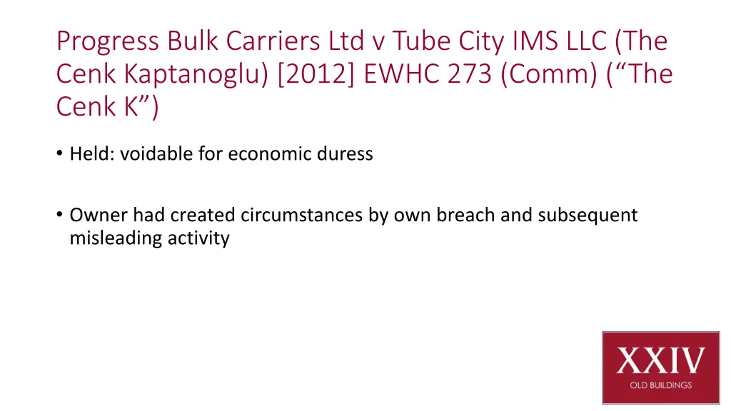 progress bulk carriers ltd v tube city 3