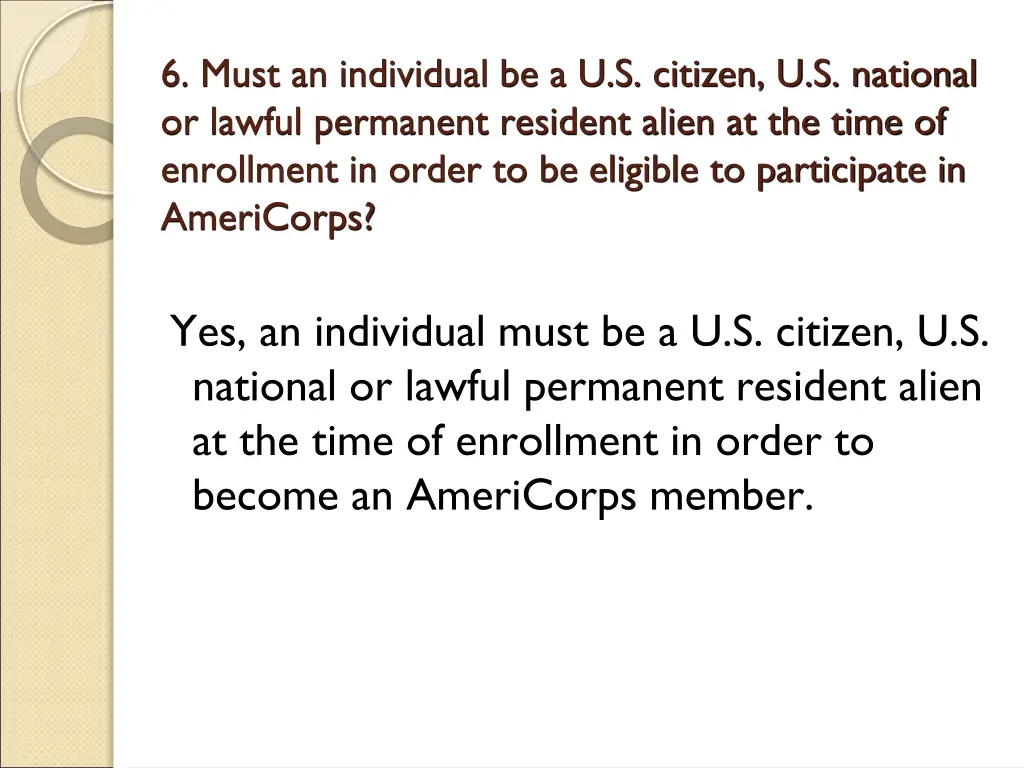 6 must an individual be a u s citizen