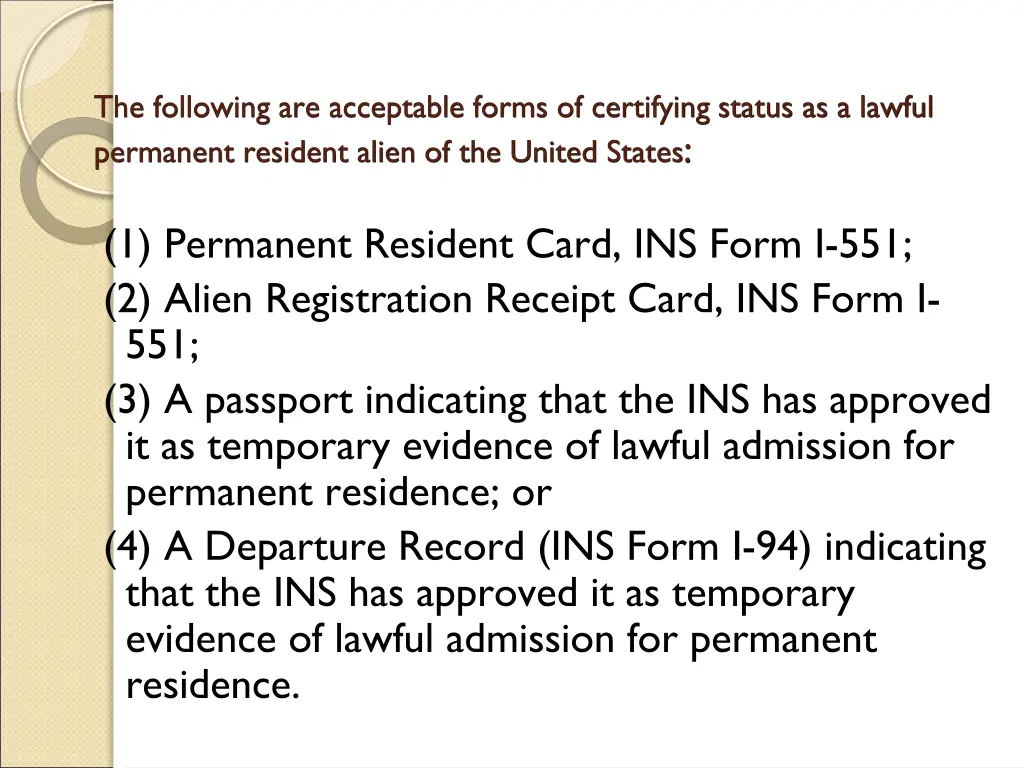 the following are acceptable forms of certifying 2