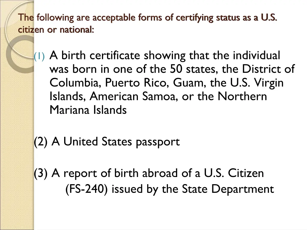 the following are acceptable forms of certifying