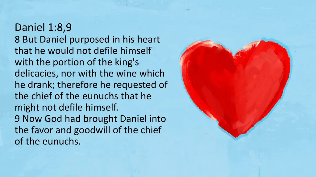 daniel 1 8 9 8 but daniel purposed in his heart