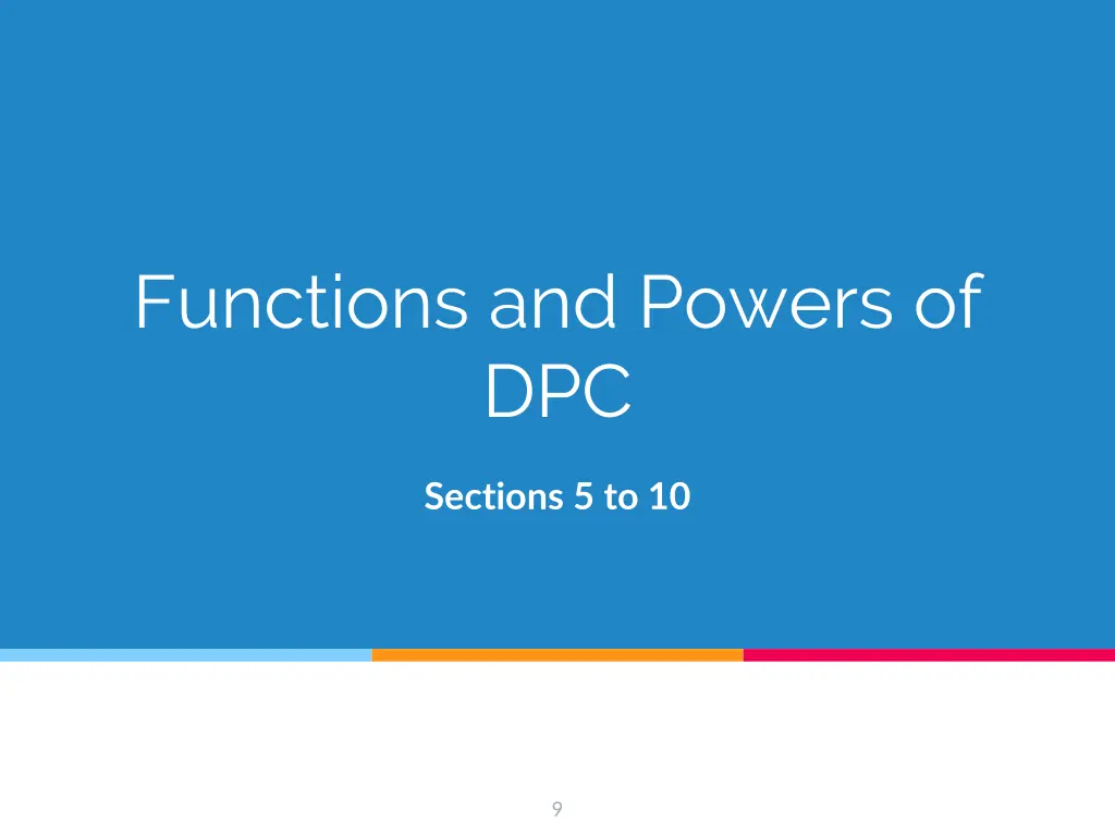 functions and powers of dpc